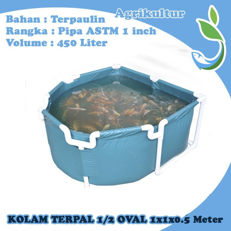 Kolam Terpal / kolam ikan / kolam Terpaulin 1/2 Oval 1x1x0.5 M 450 Lt